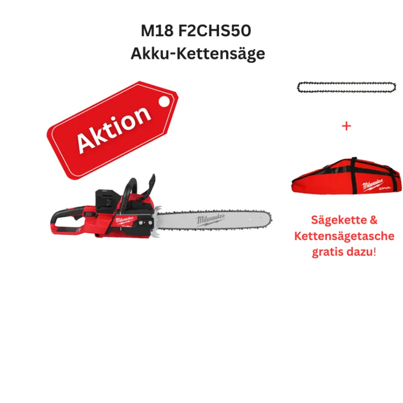 Milwaukee - AKTION Akku-Kettensäge M18 F2CHS50 50cm + 1x Sägekette + 1x Tasche gratis Nur Heute