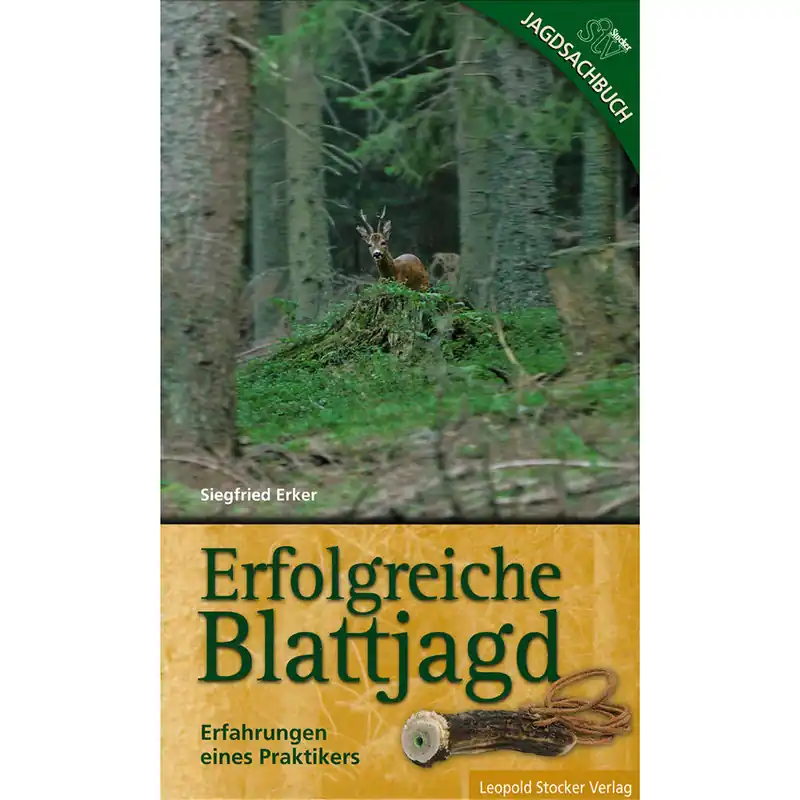 Preis Gesenkt Erfolgreiche Blattjagd - Erfahrungen eines Praktikers
