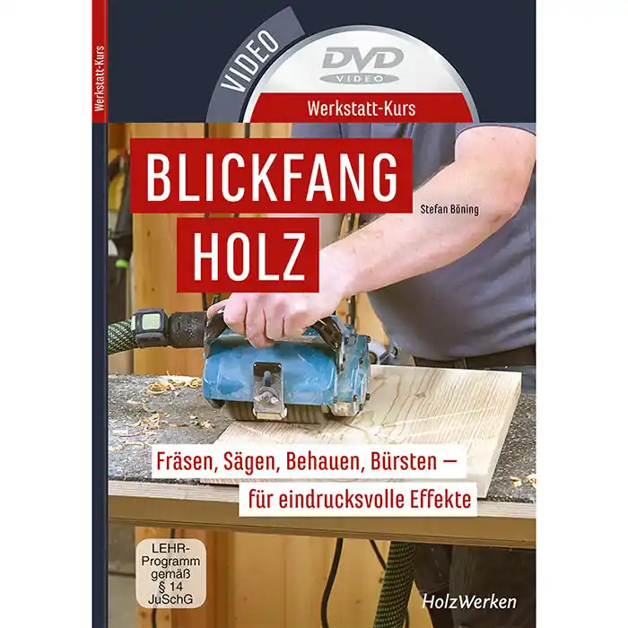 HolzWerken - Werkstatt-Kurs Blickfang Holz Neuheit