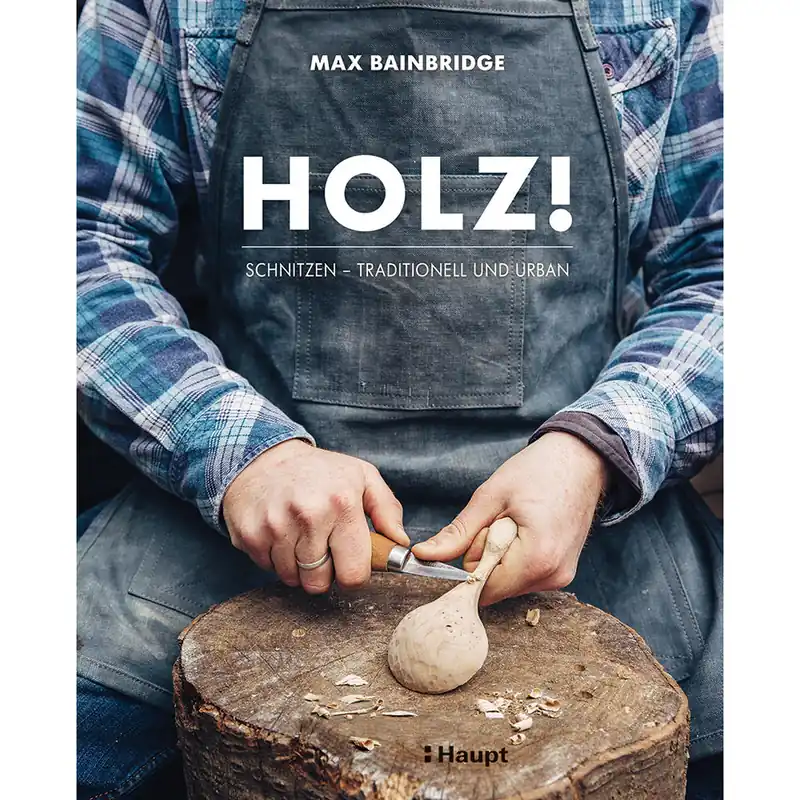 Aktuell Holz! Schnitzen - Traditionell und Urban