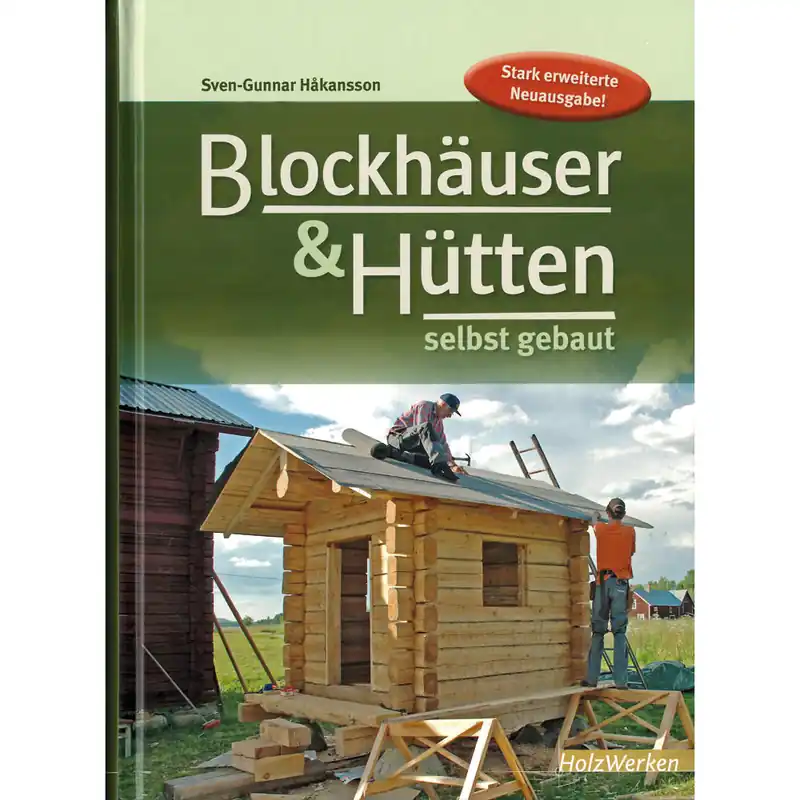 Blockhäuser und Hütten selbst gebaut Begrenztes Angebot