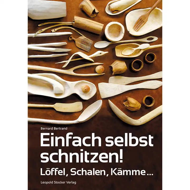 Preisknaller Einfach selbst schnitzen! Löffel, Schalen, Kämme